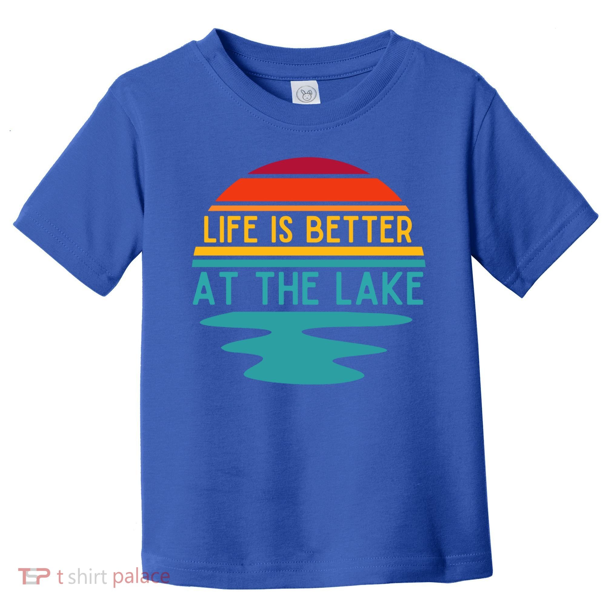 Life Is Better At The Lake Life Bum Lake Lover Pontoon Gift Toddler T-Shirt