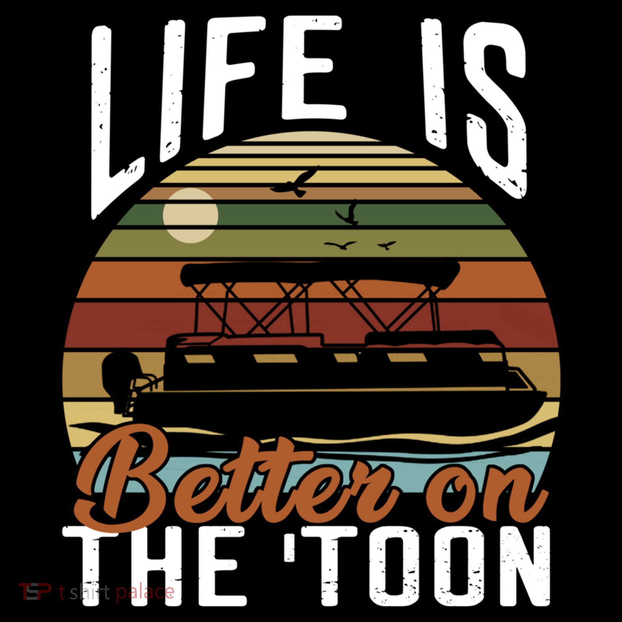 Life Is Better On The Toon Pontoon Boat Boating Fathers Day Meaningful Gift Coffee Mug