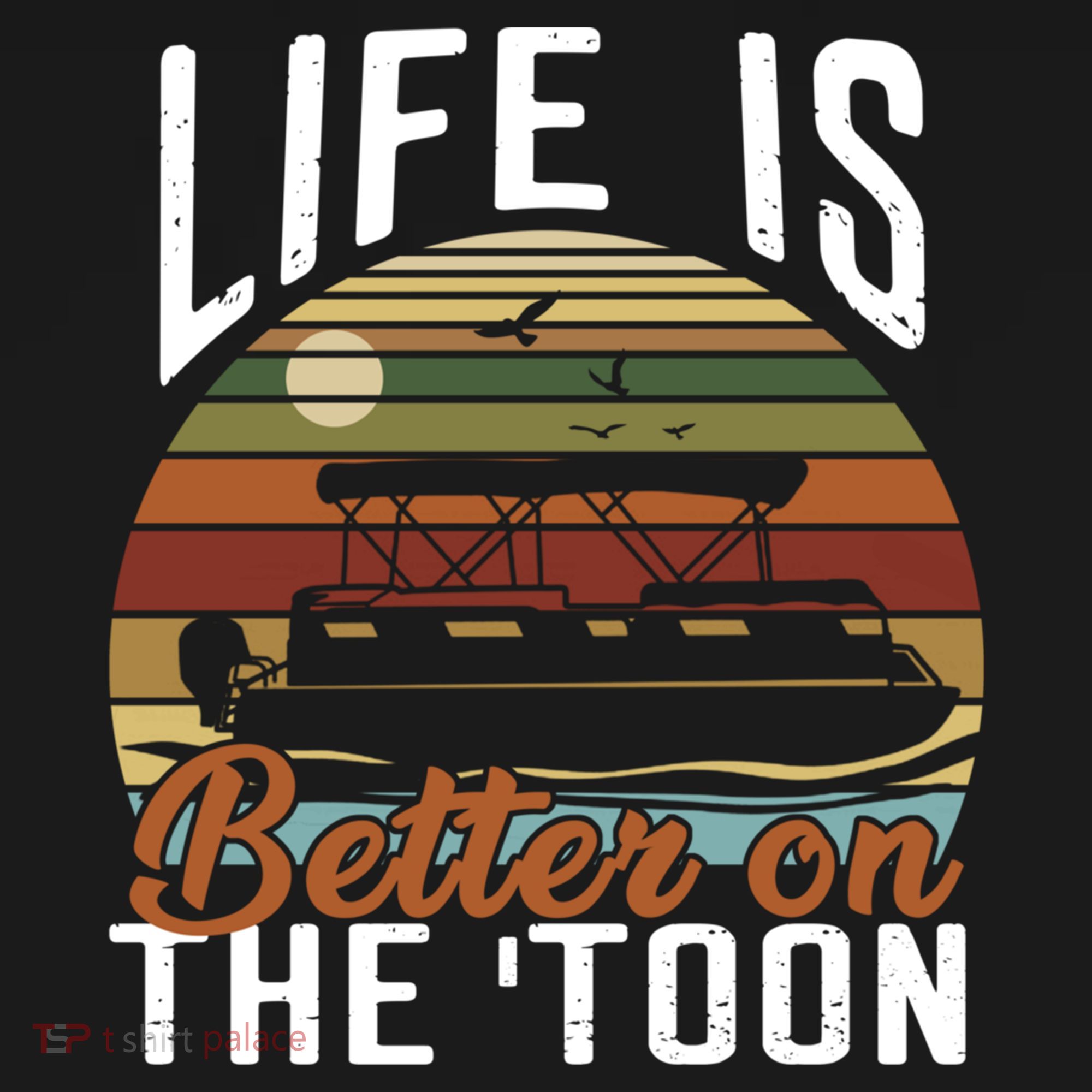 Life Is Better On The Toon Pontoon Boat Boating Fathers Day Meaningful Gift Women's Hoodie