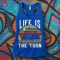 Life Is Better On The Toon Pontoon Boat Boating Fathers Day Meaningful Gift Women's Tank Top thumb 3