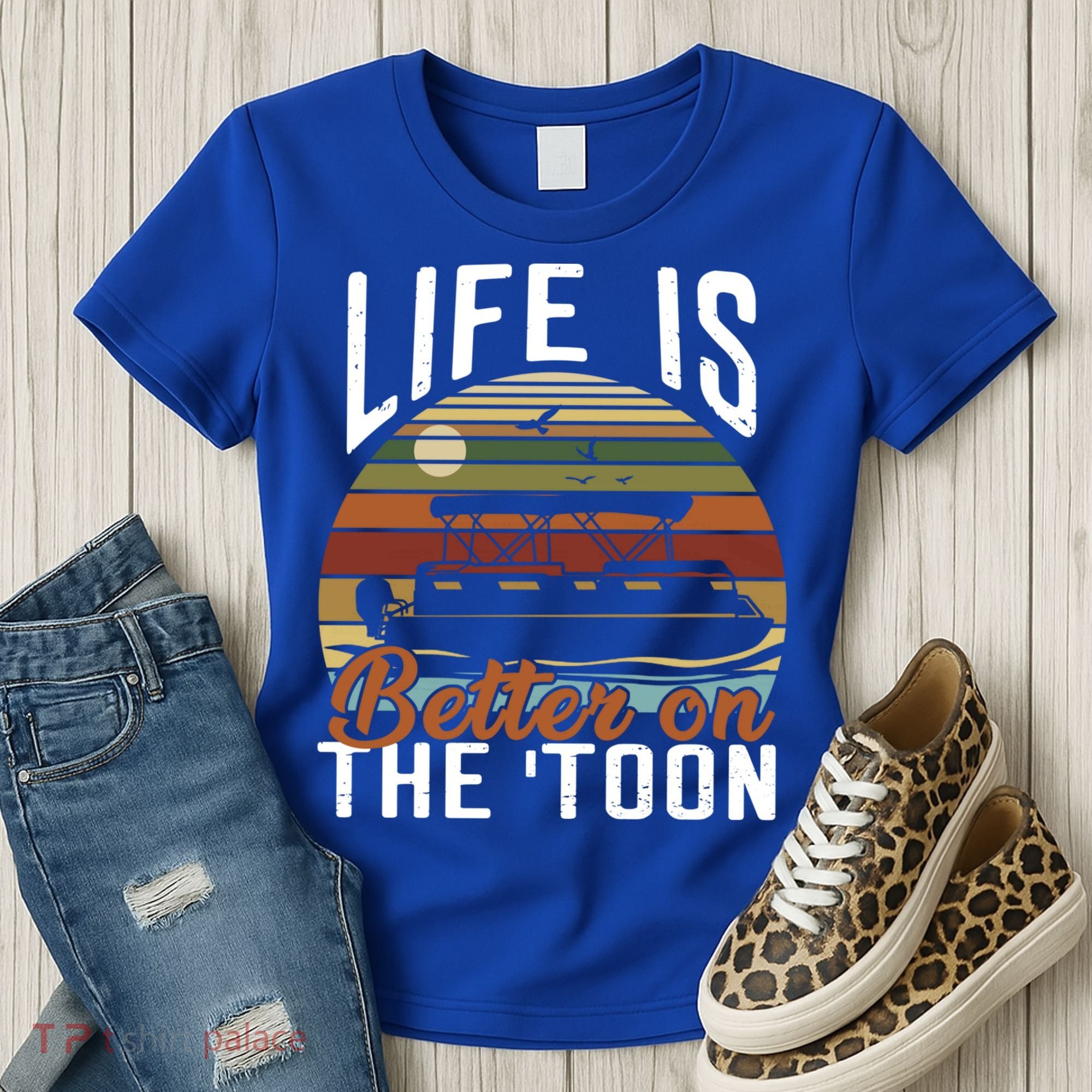 Life Is Better On The Toon Pontoon Boat Boating Fathers Day Meaningful Gift Women's T-Shirt