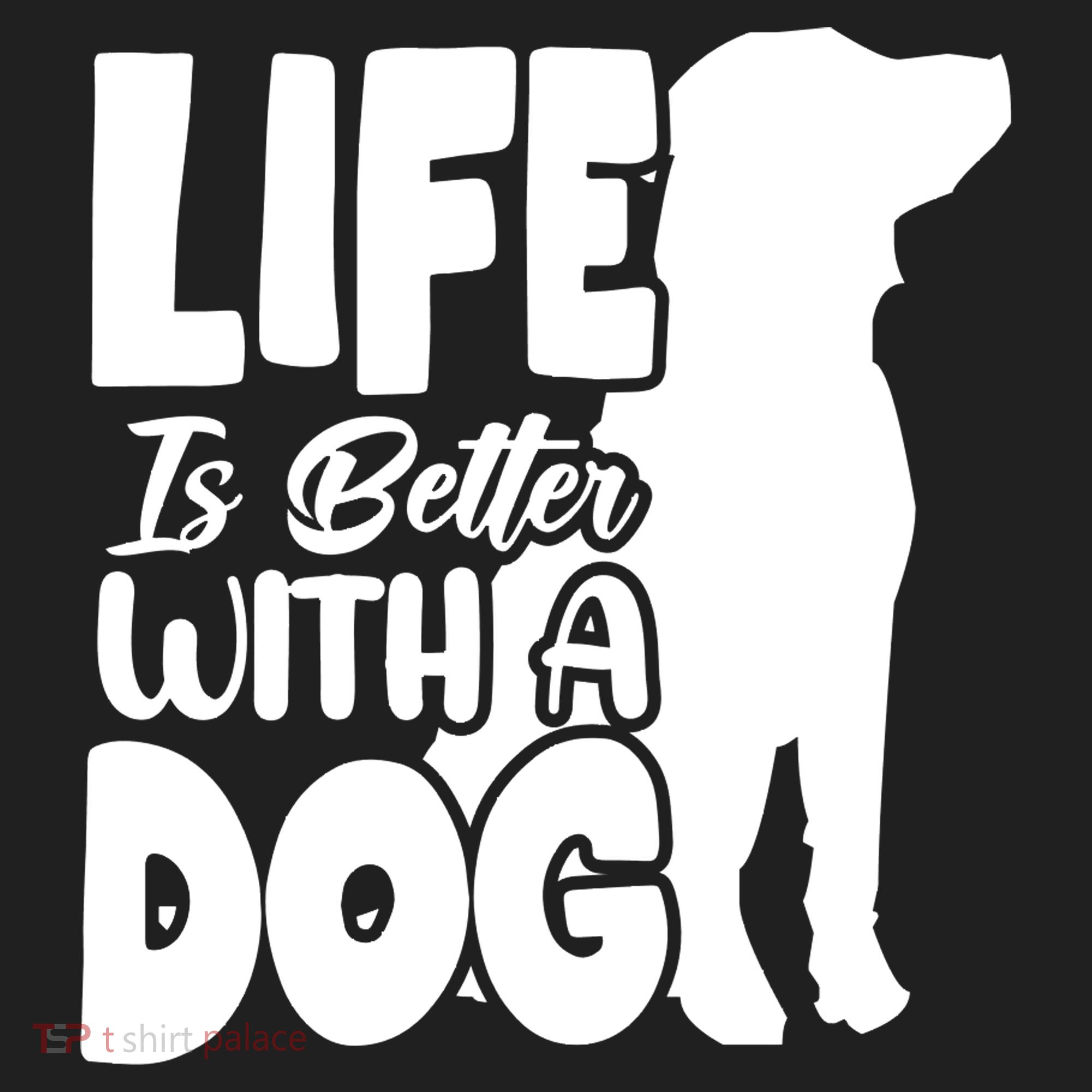 Life Is Better With A Dog Women's Sweatshirt