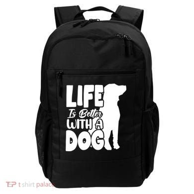 Life Is Better With A Dog Backpack
