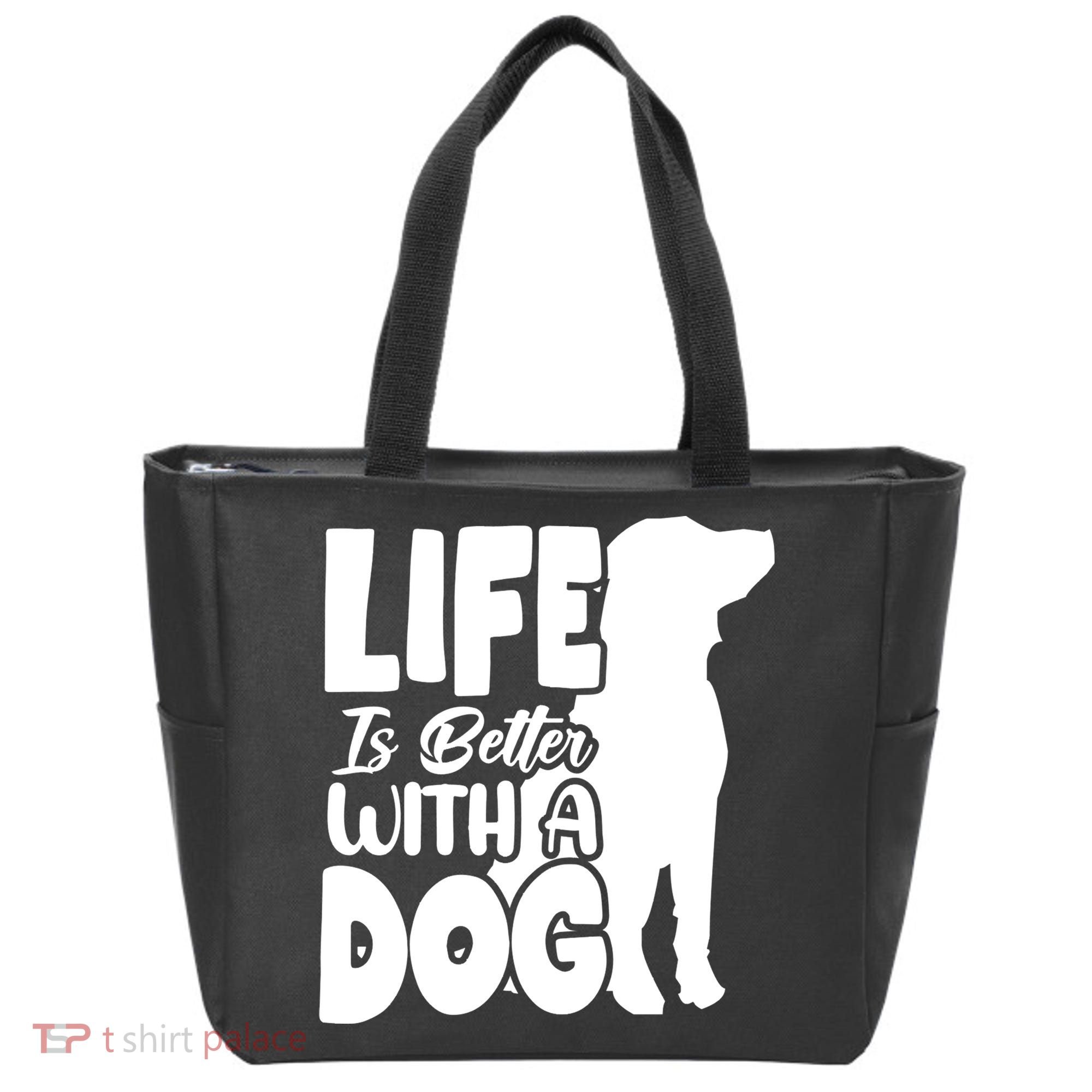 Life Is Better With A Dog Tote Bag