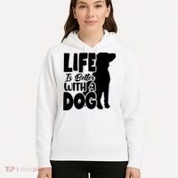 Life Is Better With A Dog Hoodie thumb 5