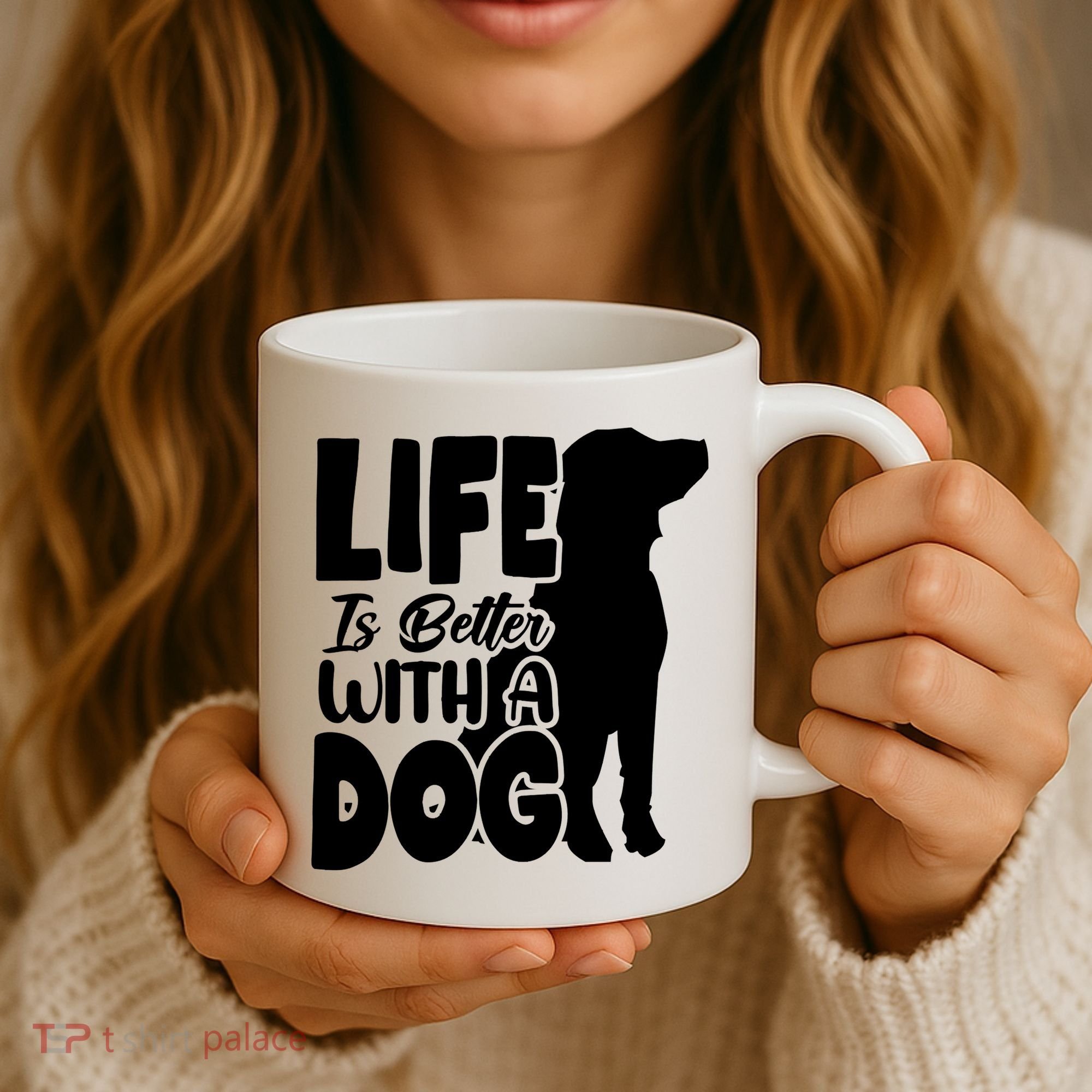 Life Is Better With A Dog Coffee Mug