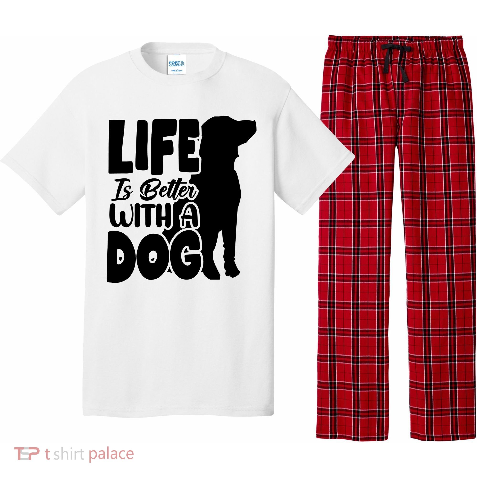 Life Is Better With A Dog Pajama Set