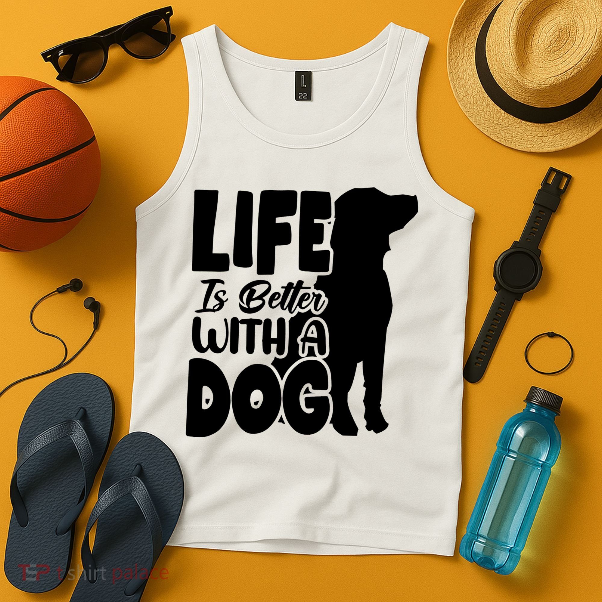 Life Is Better With A Dog Tank Top