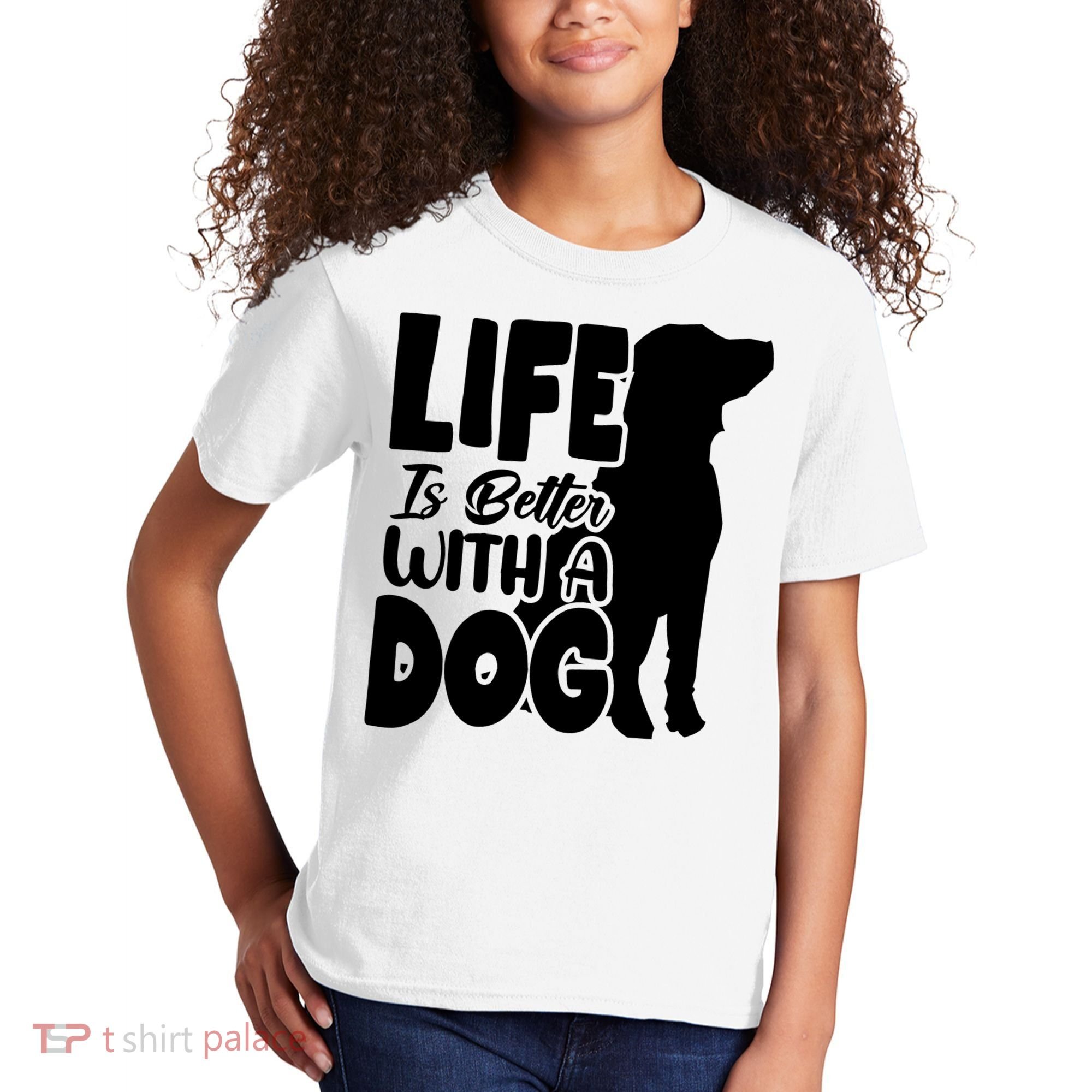 Life Is Better With A Dog Kids T-Shirt