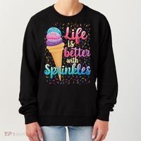 Life Is Better With Sprinkles Cute Sweet Ice Cream Summer Women's Sweatshirt thumb 0