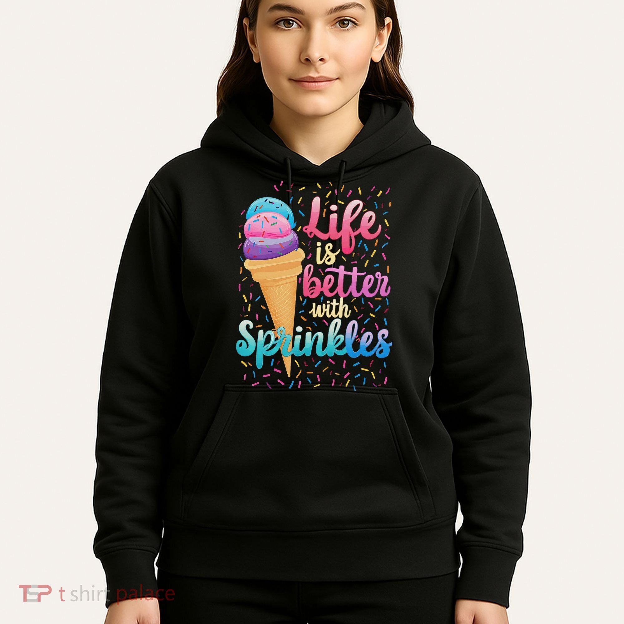 Life Is Better With Sprinkles Cute Sweet Ice Cream Summer Hoodie