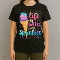 Life Is Better With Sprinkles Cute Sweet Ice Cream Summer T-Shirt thumb 4