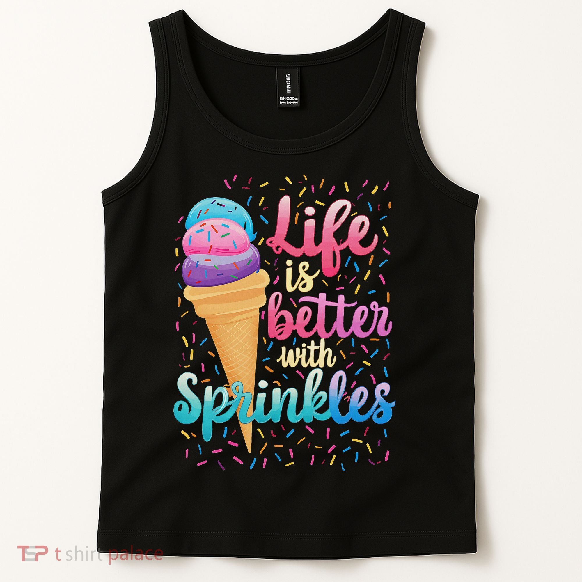 Life Is Better With Sprinkles Cute Sweet Ice Cream Summer Tank Top