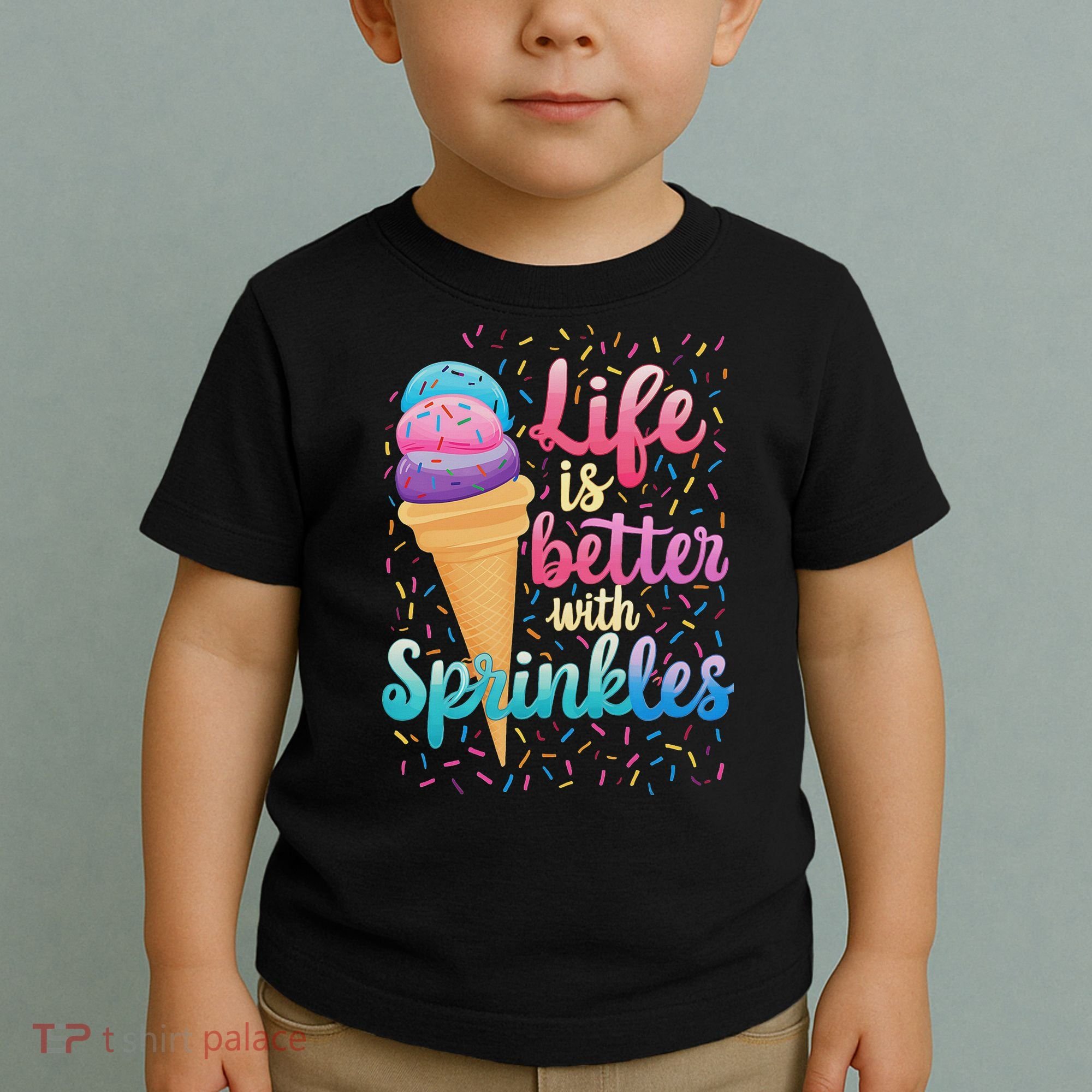 Life Is Better With Sprinkles Cute Sweet Ice Cream Summer Toddler T-Shirt