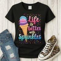 Life Is Better With Sprinkles Cute Sweet Ice Cream Summer Women's T-Shirt thumb 3