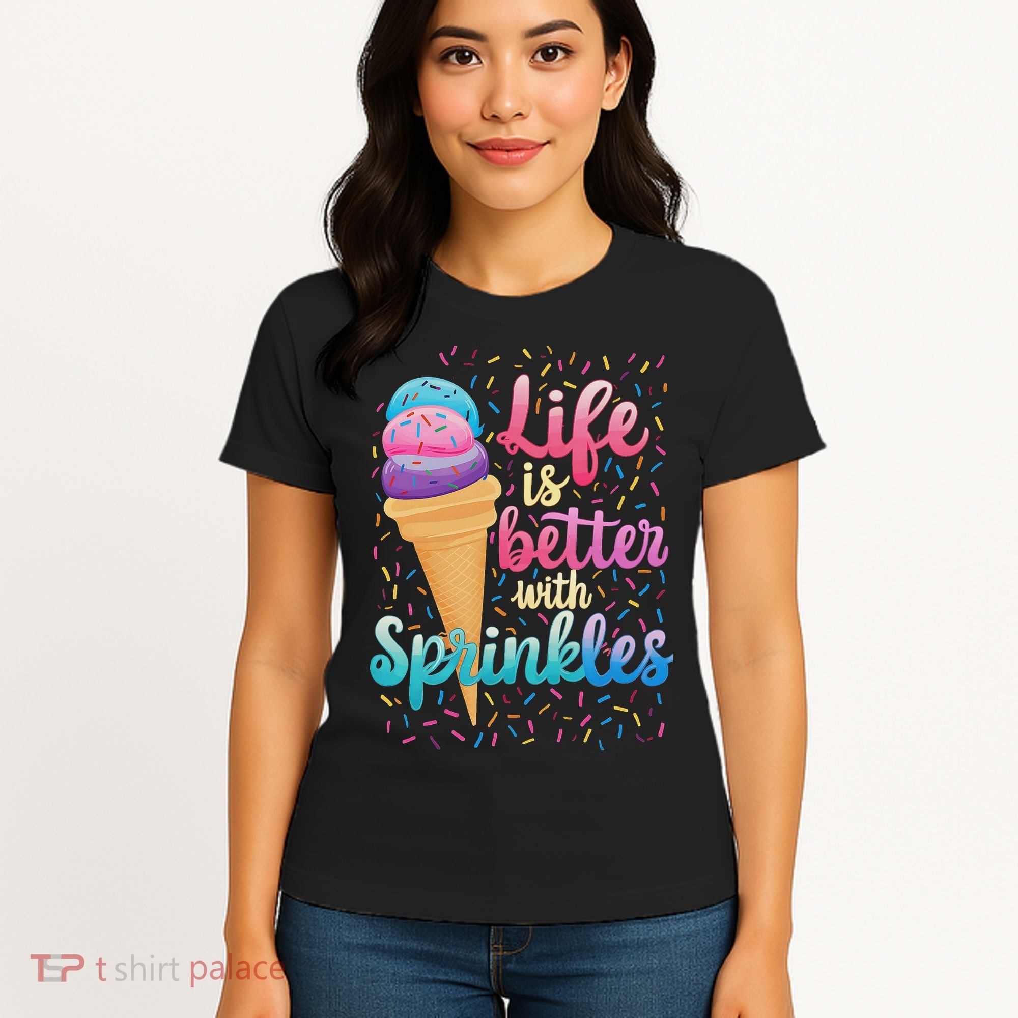 Life Is Better With Sprinkles Cute Sweet Ice Cream Summer Women's T-Shirt