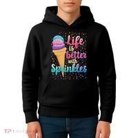 Life Is Better With Sprinkles Cute Sweet Ice Cream Summer Kids Hoodie thumb 4