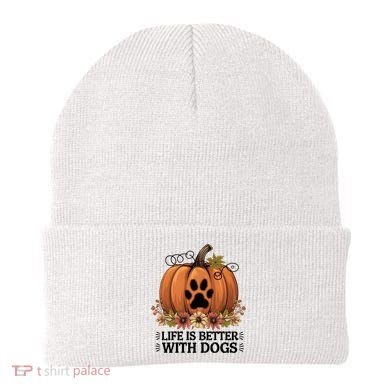 Life Is Better With Dogs Fall Pumpkins Beanie