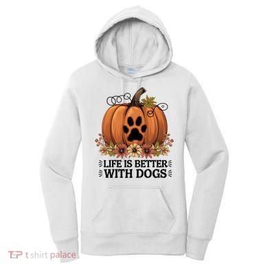 Life Is Better With Dogs Fall Pumpkins Women's Hoodie