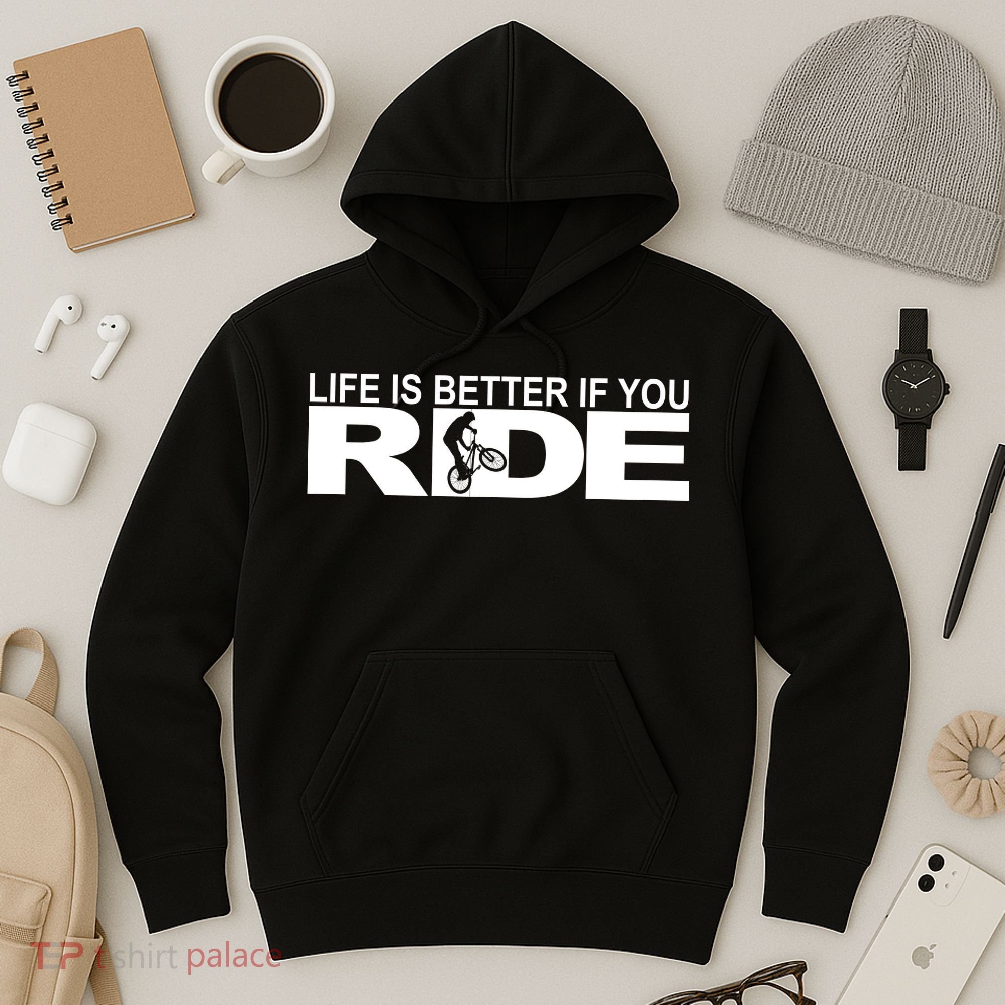 Life Is Better If You Ride Mountain Bike Hoodie