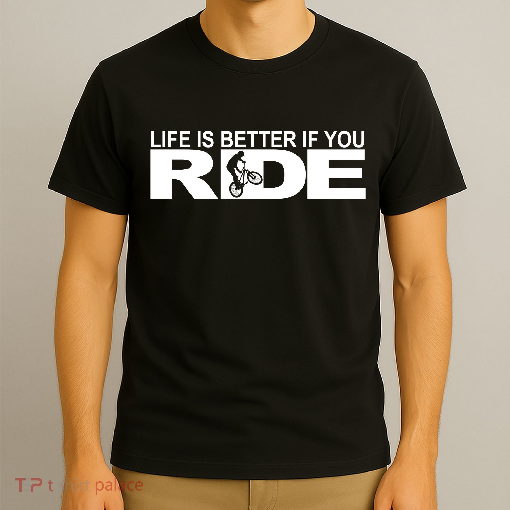 Life Is Better If You Ride Mountain Bike T-Shirt