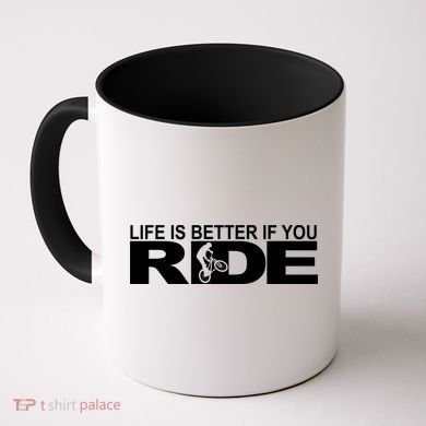 Life Is Better If You Ride Mountain Bike Coffee Mug
