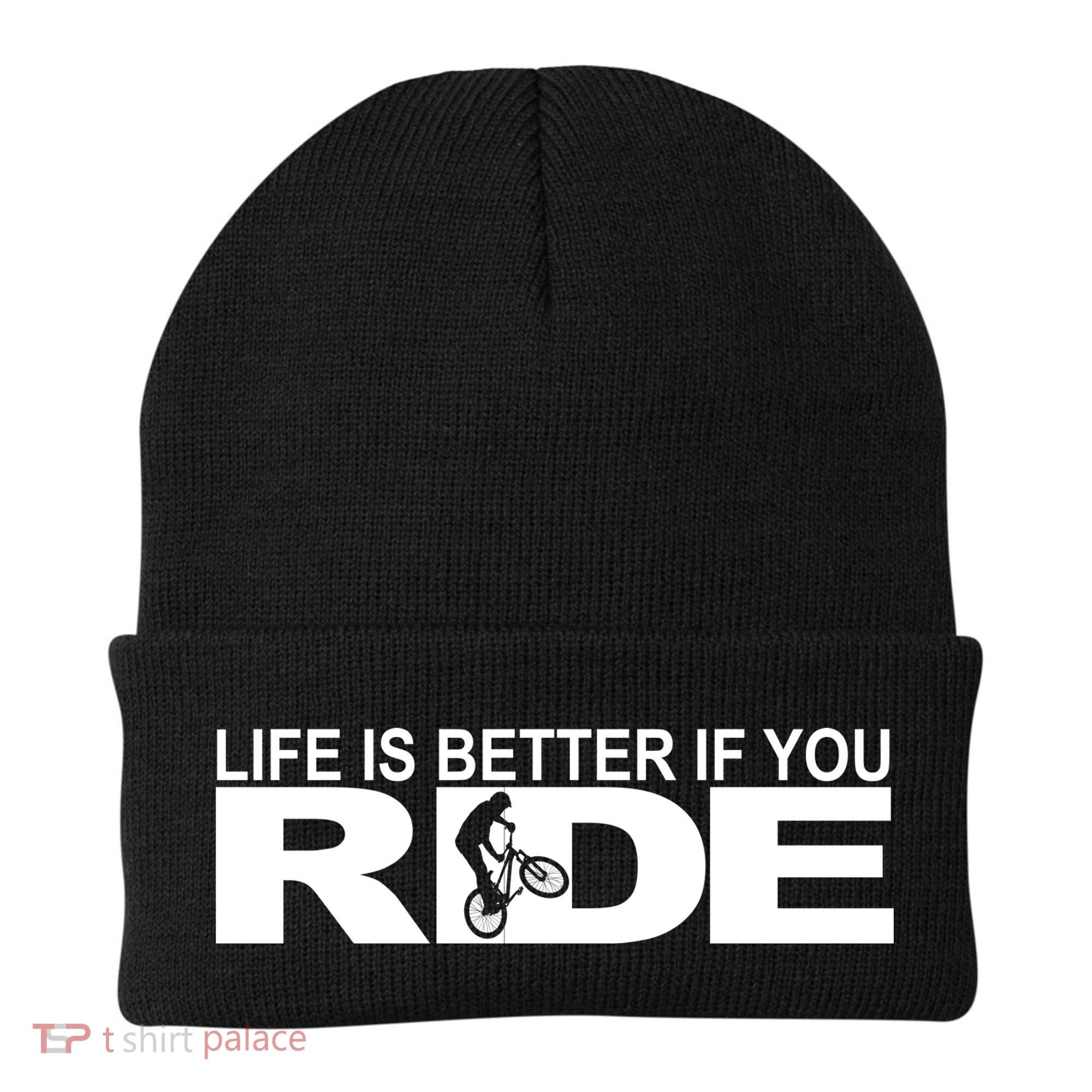 Life Is Better If You Ride Mountain Bike Beanie