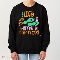 Life Is Better In Flip Flops Women's Sweatshirt thumb 0