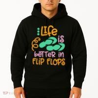 Life Is Better In Flip Flops Hoodie thumb 2