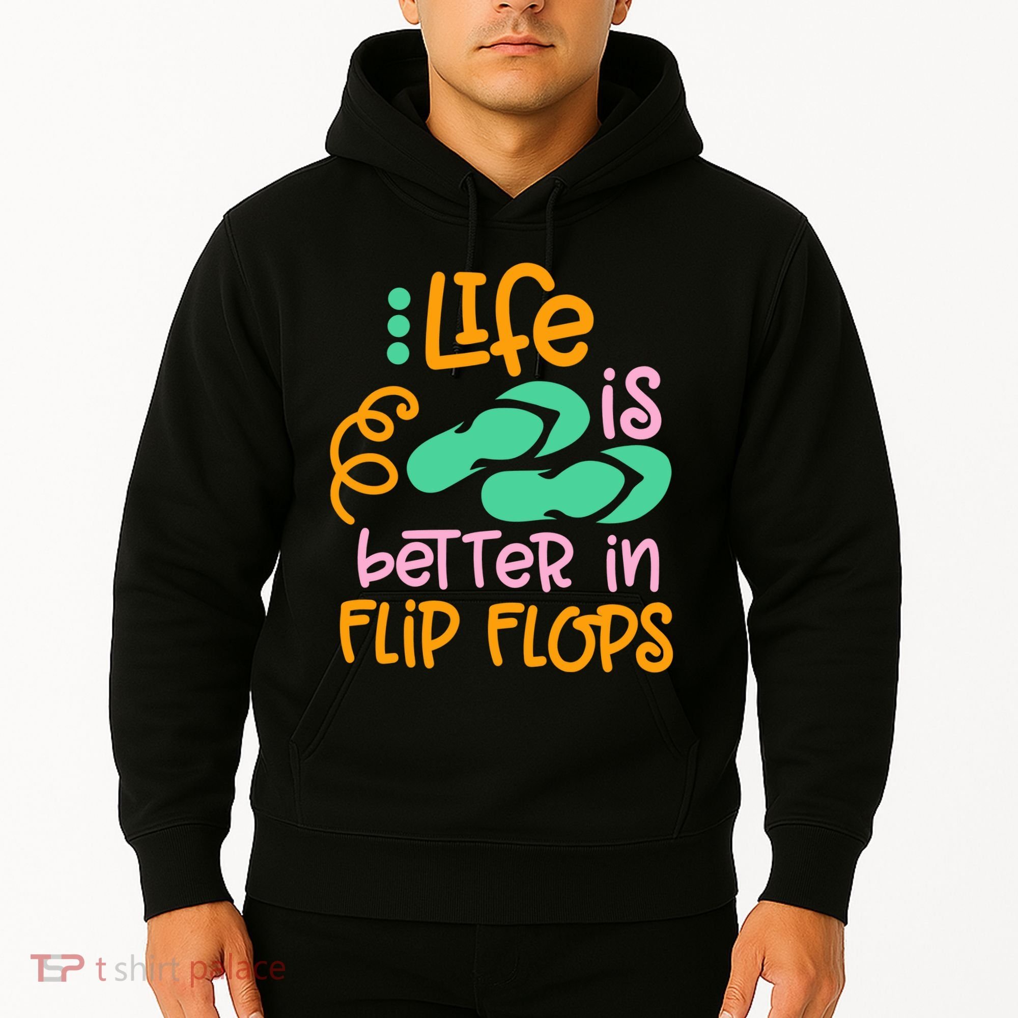 Life Is Better In Flip Flops Hoodie