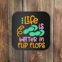 Life Is Better In Flip Flops Coaster thumb 0