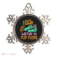 Life Is Better In Flip Flops Ornament thumb 0