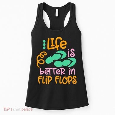 Life Is Better In Flip Flops Women's Tank Top