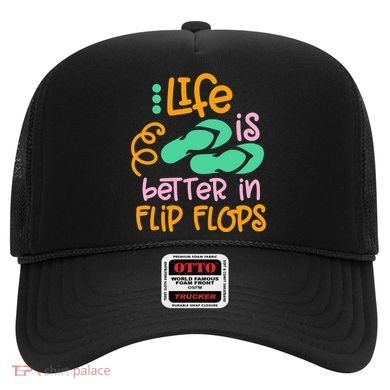 Life Is Better In Flip Flops Hat