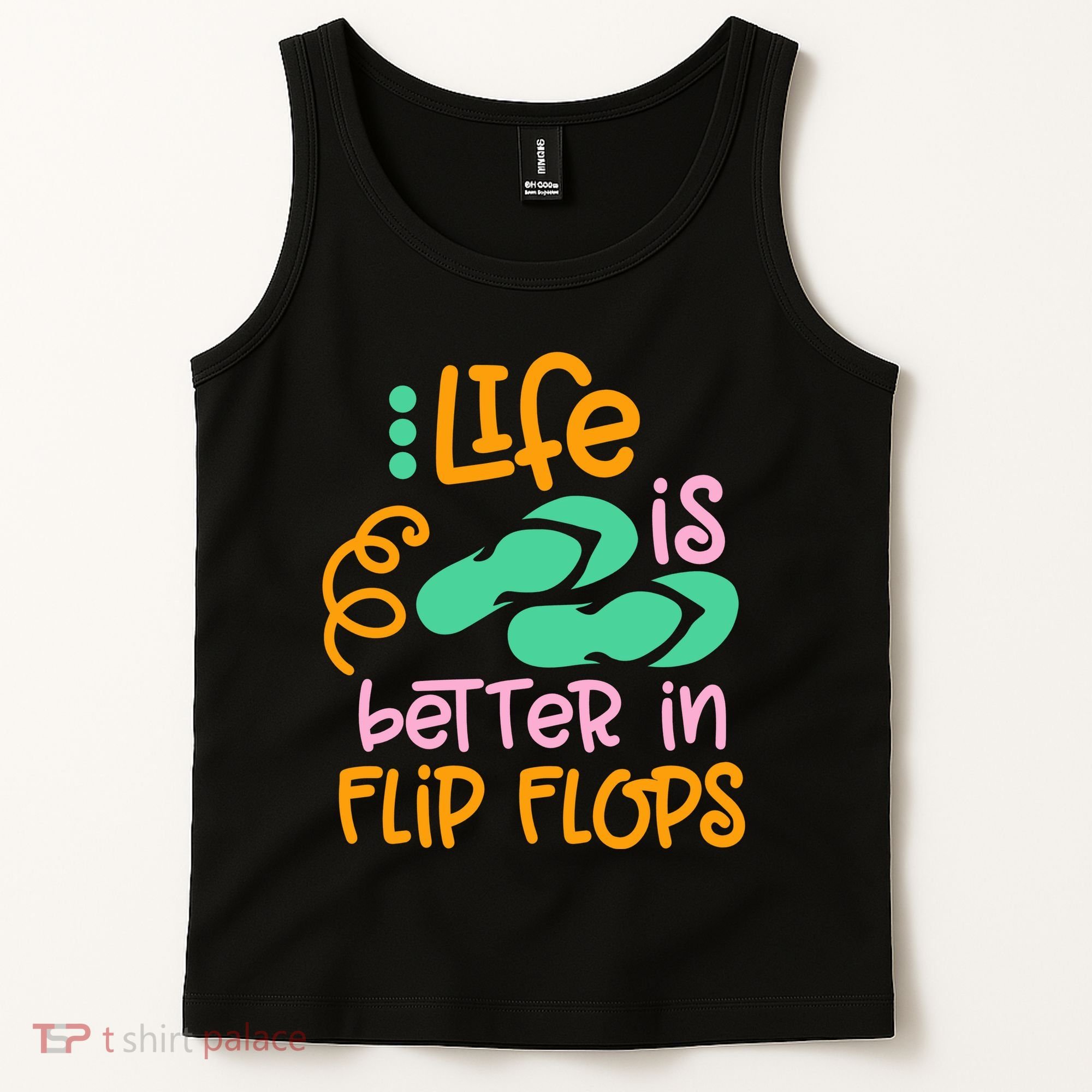 Life Is Better In Flip Flops Tank Top