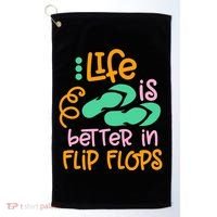 Life Is Better In Flip Flops Golf Towel thumb 0