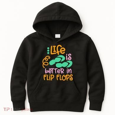 Life Is Better In Flip Flops Kids Hoodie