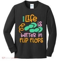 Life Is Better In Flip Flops Kids Long Sleeve Shirt thumb 0