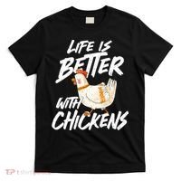 Life Is Better With Chickens Chicken Lover Farming T-Shirt thumb 0