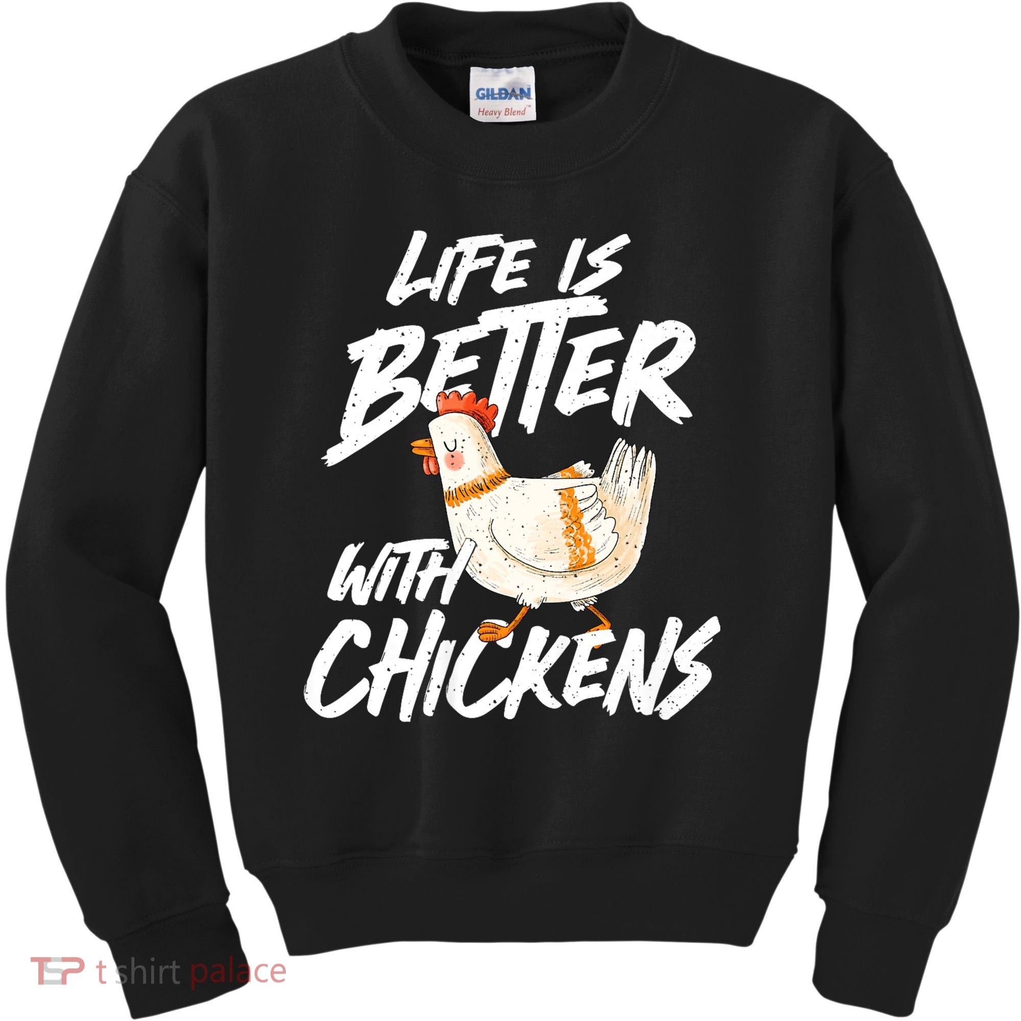 Life Is Better With Chickens Chicken Lover Farming Kids Sweatshirt
