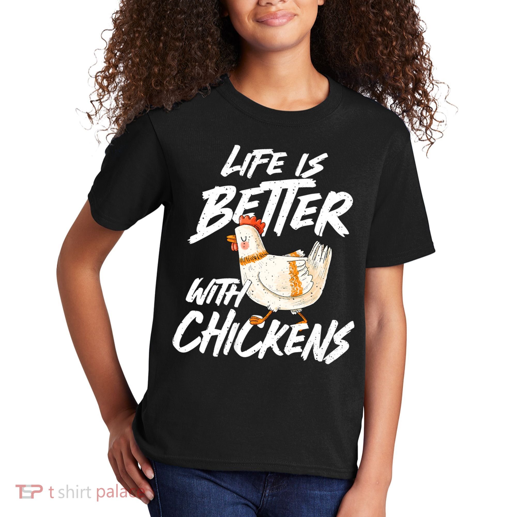 Life Is Better With Chickens Chicken Lover Farming Kids T-Shirt