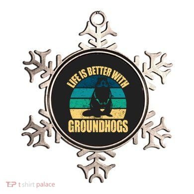 Life Is Better With Groundhogs Ornament