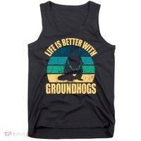 Life Is Better With Groundhogs Tank Top thumb 0