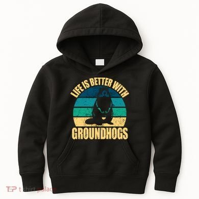 Life Is Better With Groundhogs Kids Hoodie