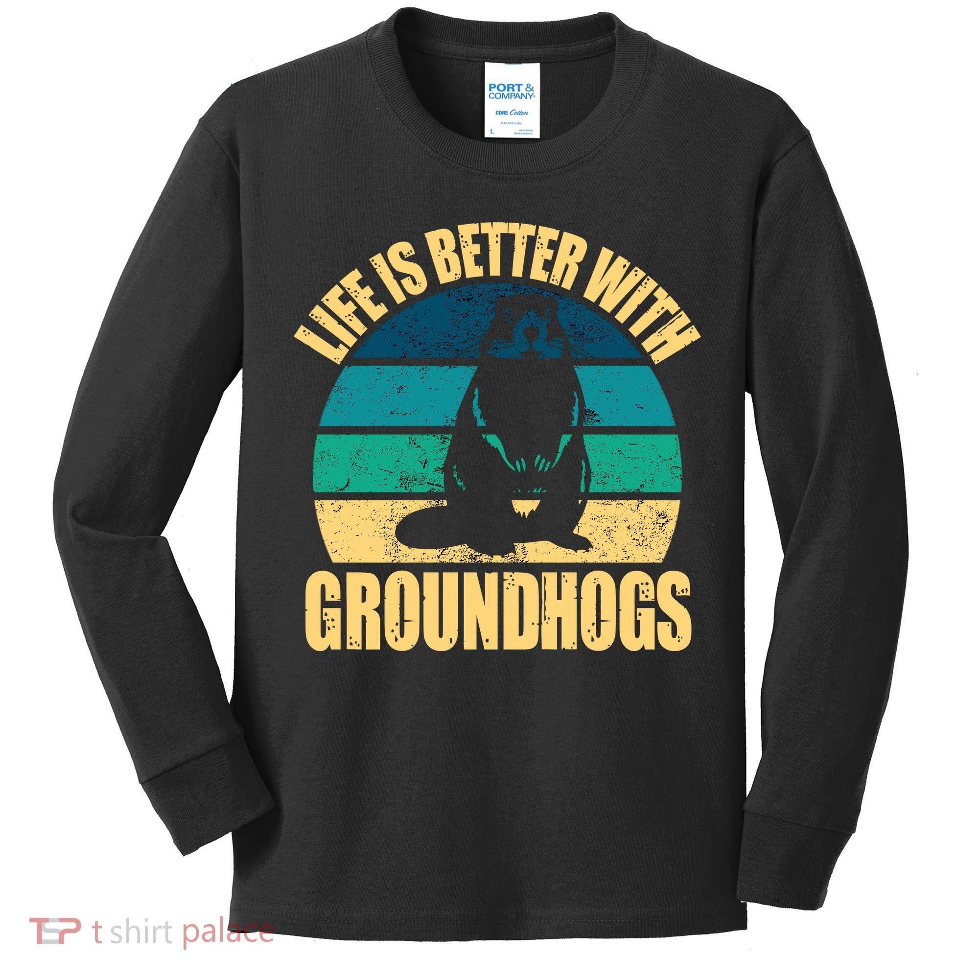 Life Is Better With Groundhogs Kids Long Sleeve Shirt