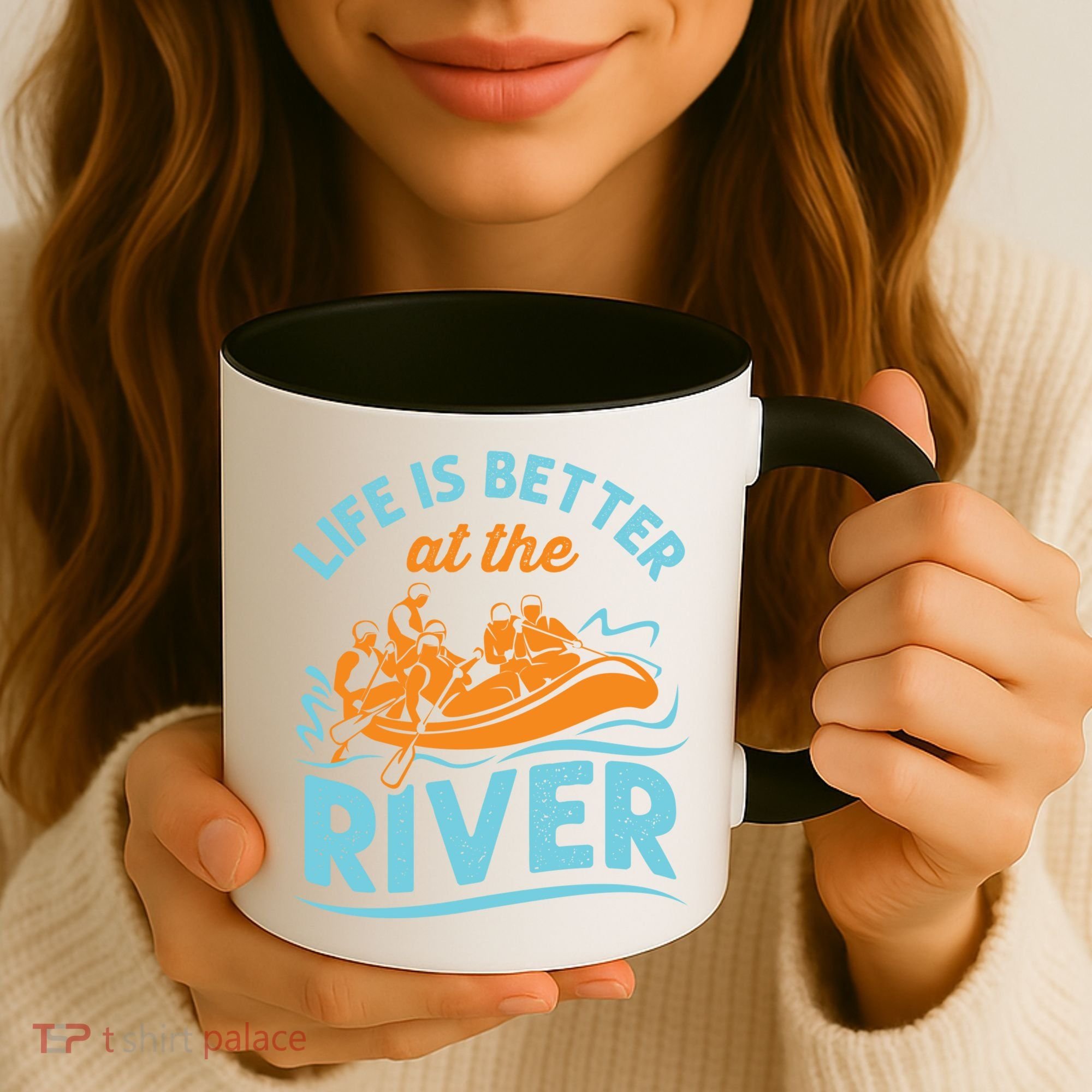 Life Is Better At The River White Water Rafting Cool Gift Coffee Mug