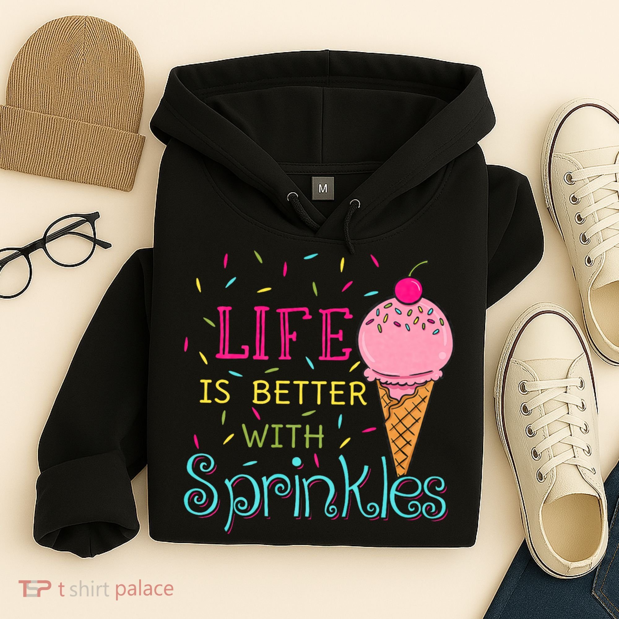 Life Is Better With Sprinkles Sweet Ice Cream Lover Hoodie