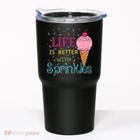 Life Is Better With Sprinkles Sweet Ice Cream Lover Tumbler thumb 0