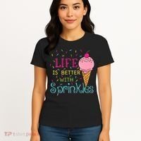 Life Is Better With Sprinkles Sweet Ice Cream Lover Women's T-Shirt thumb 4