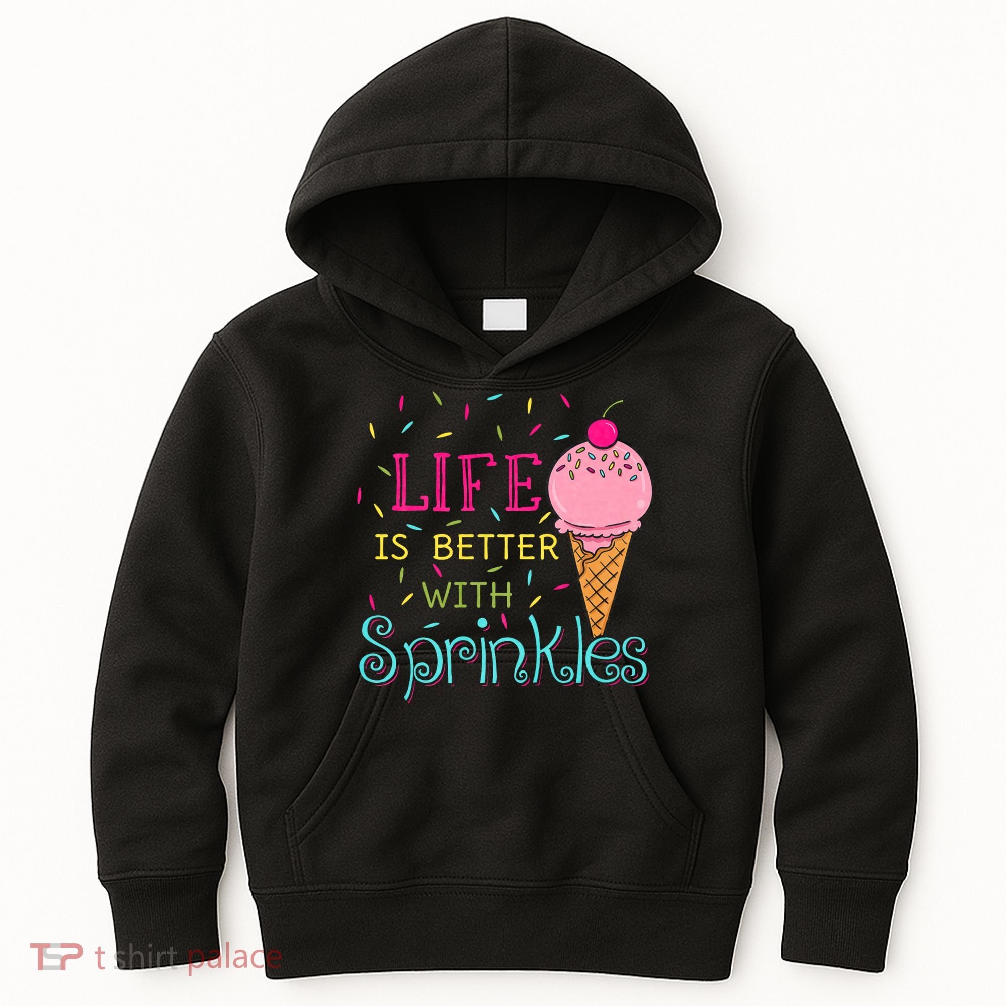 Life Is Better With Sprinkles Sweet Ice Cream Lover Kids Hoodie